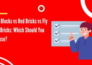 AAC Blocks vs Red Bricks vs Fly Ash Bricks Which Should You Choose