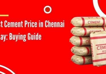 Best Cement Price in Chennai Today Buying Guide